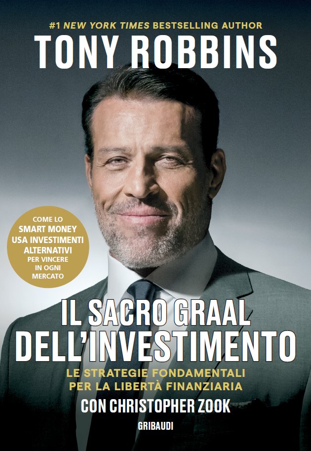 Tony Robbins - Il Sacro Graal dell'investimento
