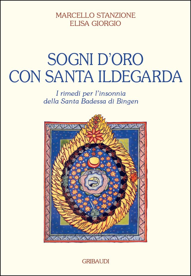 M.Stanzione, E. Giorgio - Sogni d'oro con Santa Ildegarda